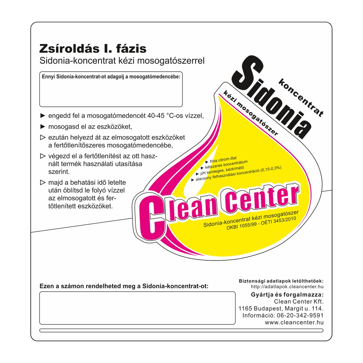 Sidonia-koncentrat I. fázis kisérőmatrica